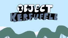 Object Kerfuffle Object Show GIF - Object Kerfuffle Object Show Hourglass GIFs