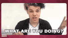 What Are You Doing Yungblud GIF - What Are You Doing Yungblud Whats Going On GIFs
