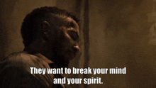 They Want To Break Your Mind And Your Spirit Seal Team GIF - They Want To Break Your Mind And Your Spirit Seal Team Ray Perry GIFs