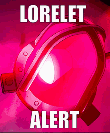 Lorelet Alert Lorelet GIF - Lorelet Alert Lorelet Alarm GIFs