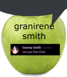 an apple with a speech bubble that says granirene smith