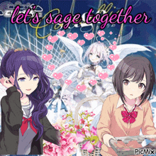 a picture of two anime girls with the words let 's sage together written above them