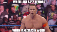 Funny Jake Stevens N Word GIF - Funny Jake Stevens N Word John Cena GIFs