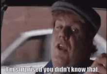 Surprised You Didnt Know That Tommy GIF - Surprised You Didnt Know That Tommy Boy GIFs