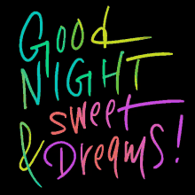 Good Night Sweet Dreams GIF - Good Night Sweet Dreams Neontext GIFs