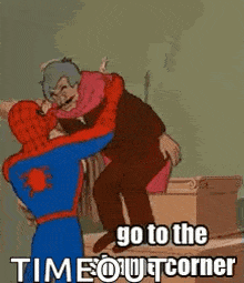 a cartoon of spider-man fighting a man in a suit with the caption `` go to the time out corner '' .