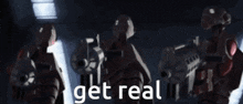 Get Real Commando Droid GIF - Get Real Commando Droid Star Wars The Clone Wars GIFs