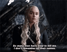 Game Of Thrones Many Tired To Kill Me GIF - Game Of Thrones Many Tired To Kill Me I Dont Remember All Their Names GIFs