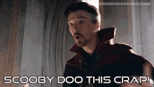 Scooby Doo This Crap Doctor Strange GIF - Scooby Doo This Crap Doctor Strange Benedict Cumberbatch GIFs