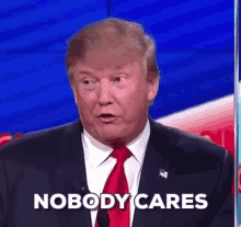 Nobody Cares Donald Trump GIF - Nobody Cares Donald Trump Who Cares GIFs