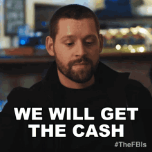 We Will Get The Cash Scott Forrester GIF - We Will Get The Cash Scott Forrester Fbi International GIFs