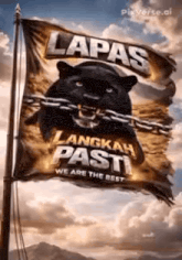 a black panther is chained to a flag that says ' lapas langkah pasti we are the best ' .