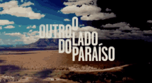 O Outro Lado Do Paraíso / Novela / Abertura / Logotipo / Tv Globo GIF