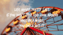 State Fair Life Moves Fast GIF - State Fair Life Moves Fast Motivational GIFs