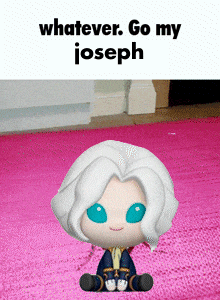 a figurine of joseph sits on a pink rug with the caption whatever go my joseph