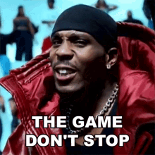The Game Dont Stop Dmx GIF - The Game Dont Stop Dmx Earl Simmons GIFs