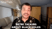 were talking about black holes neil de grasse tyson star talk were talking about universe discussion about dark hole
