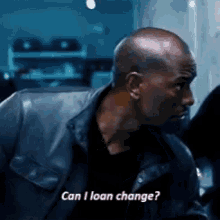Tyrese Gibson Fast And Furious GIF - Tyrese Gibson Fast And Furious Can I Loan Change GIFs