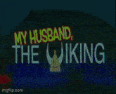 Kurtis Conner My Husband The Viking GIF - Kurtis Conner My Husband The Viking Honey Im Home GIFs