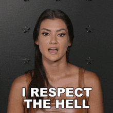 I Respect The Hell Out Of Her Averey Tressler GIF
