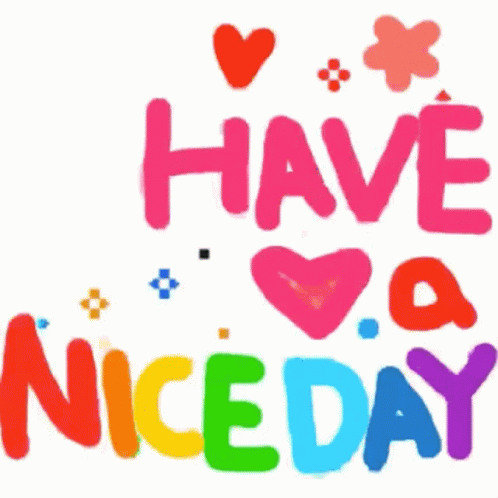 Have Nice Day Good Day GIF - Have Nice Day Good Day Hearts ...