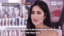 Her Storydionot At All. Kay Beauty Is About Everyone Lookingthe Way They Look..Gif GIF - Her Storydionot At All. Kay Beauty Is About Everyone Lookingthe Way They Look. Reblog Interviews GIFs