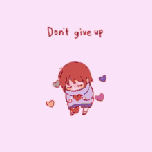 Frisk Do Not Give Up GIF - Frisk Do Not Give Up Hearts GIFs