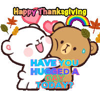 a happy thanksgiving greeting card with two bears hugging