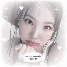 a picture of a girl with the words " somos solo de deni " on the bottom