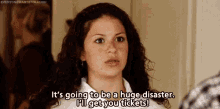 It'S Going To Be A Huge Disaster. I'Ll Get You Tickets! GIF - Arrested Development Disaster Alia Shawkat GIFs