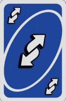 Uno Reverse Card Uno Reverse Card Meme GIF