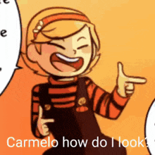 a cartoon of a girl laughing and pointing at something with the words carmelo how do i look .
