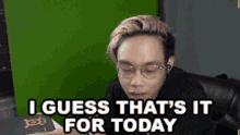 I Guess Thats It For Today Kevin Huang GIF - I Guess Thats It For Today Kevin Huang Zootay GIFs