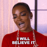 I Will Believe It When I See It Brooke Bailey GIF - I Will Believe It When I See It Brooke Bailey Basketball Wives GIFs