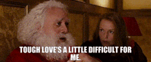 Fred Claus Tough Loves A Little Difficult For Me GIF - Fred Claus Tough Loves A Little Difficult For Me Tough Love GIFs