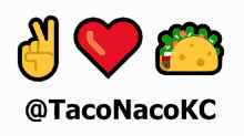 Taco Naco Kc Peace GIF - Taco Naco Kc Peace Heart GIFs