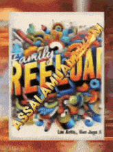a colorful poster that says " family reeluai " on it