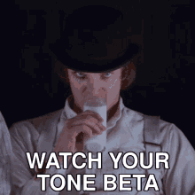 Watch Your Tone Watch Your Mouth GIF - Watch Your Tone Watch Your Mouth Alex Delarge GIFs