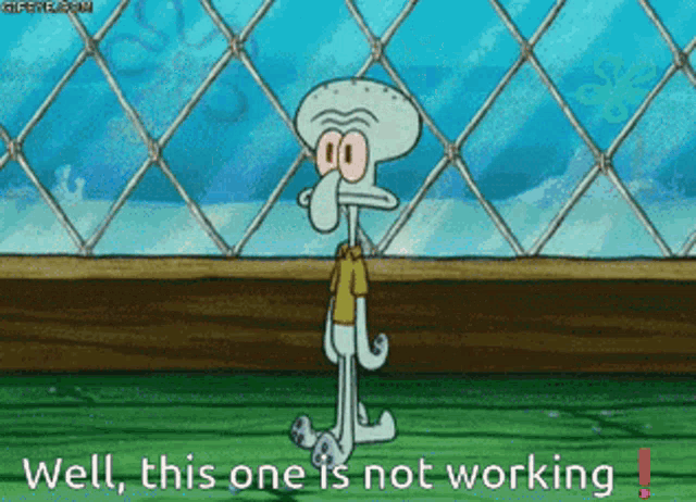 squidward from spongebob squarepants is standing in front of a chain link fence and says 