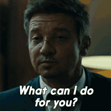 What Can I Do For You Mike Mclusky GIF - What Can I Do For You Mike Mclusky Jeremy Renner GIFs