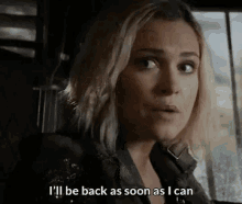 The100 Ill Be Back GIF - The100 Ill Be Back Back As Soon As I Can GIFs