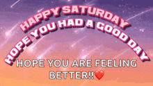 Saturday Happy Saturday GIF - Saturday Happy Saturday Hope You Had A Good Day GIFs