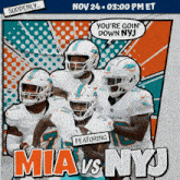 a poster for mia vs nyj featuring a group of football players