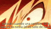 katsuki cuando una random dice que es su novia ( el es solo de luna