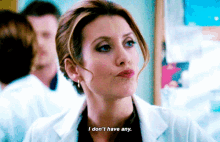 greys anatomy addison montgomery i dont have any i have none i dont have one
