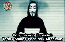 Comunicado Podrido GIF - Comunicado Podrido Anonimus GIFs