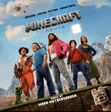 a poster for the minecraft movie shows a group of people standing next to each other