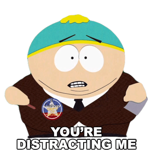 Youre Distracting Me Eric Cartman Sticker - Youre Distracting Me Eric Cartman South Park Stickers