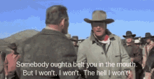 Mc Clintok Johnwayne GIF - Mc Clintok Johnwayne Somebody Ought A Belt You In The Mouth GIFs
