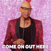 Come On Out Here Rupaul GIF